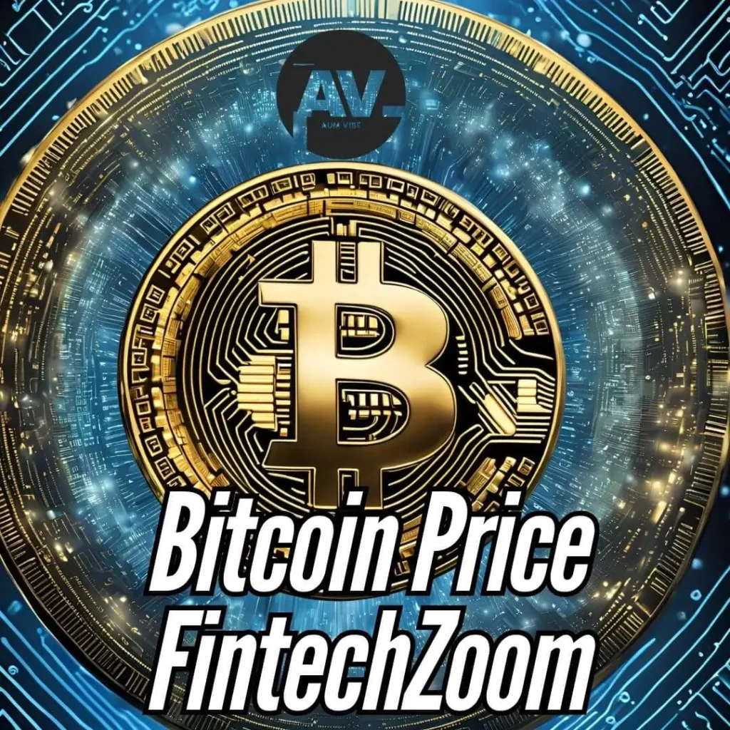 Bitcoin Price FintechZoom