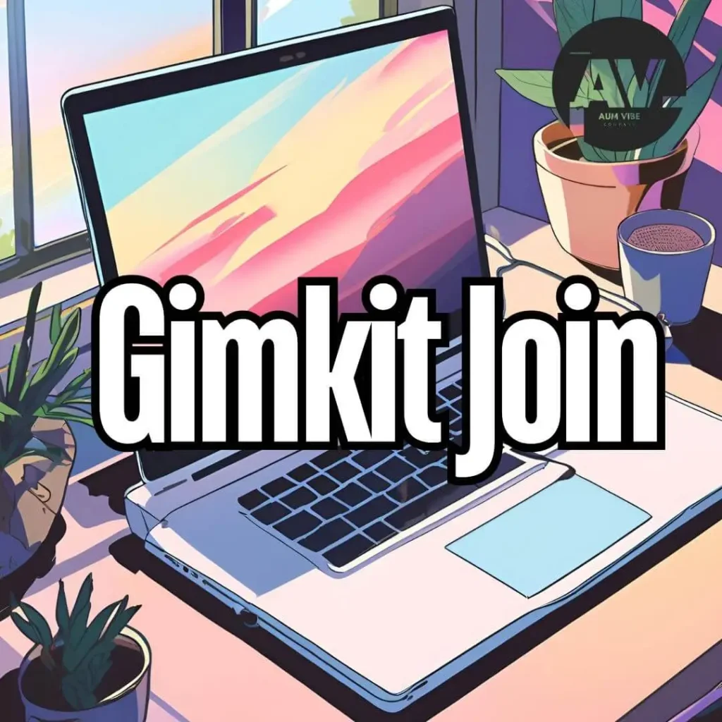 Gimkit Join