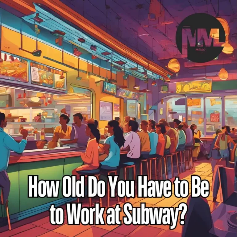 How Old Do You Have to Be to Work at Subway?