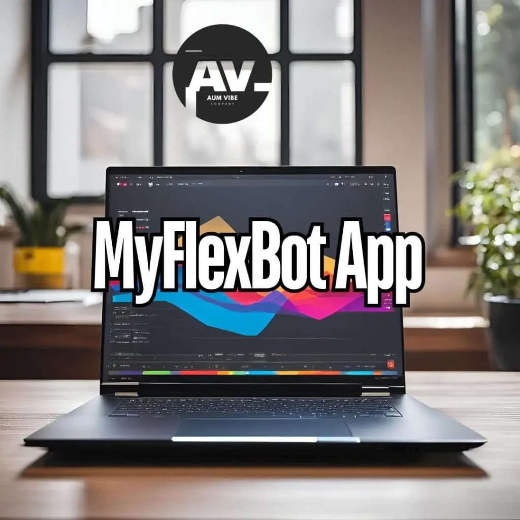 MyFlexBot App