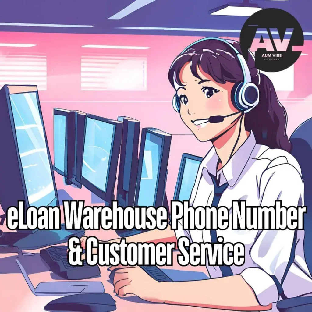 eLoan Warehouse Phone Number & Customer Service